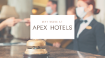 Why Work For Apex Hotels?